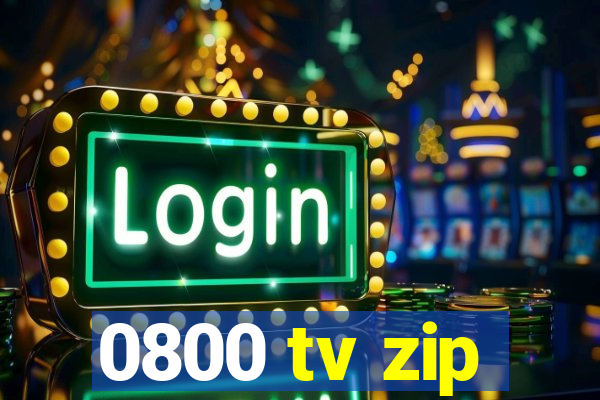 0800 tv zip